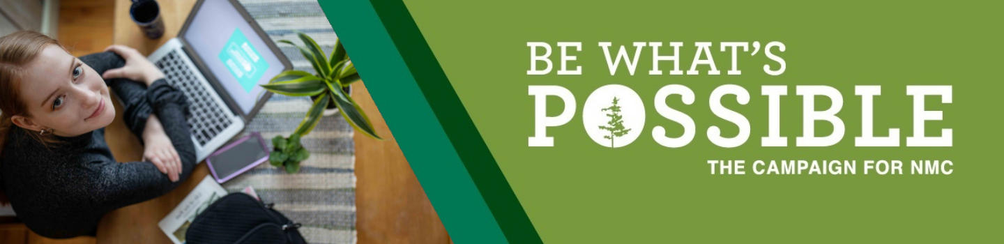 Be What's Possible campaign logo and photo of an NMC student and laptop