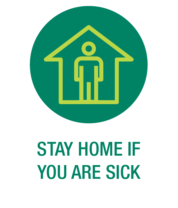 Stay home if you are sick